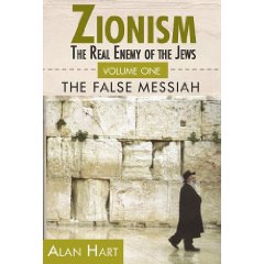 Zionism: the Real Enemy of the Jews: The False Messiah